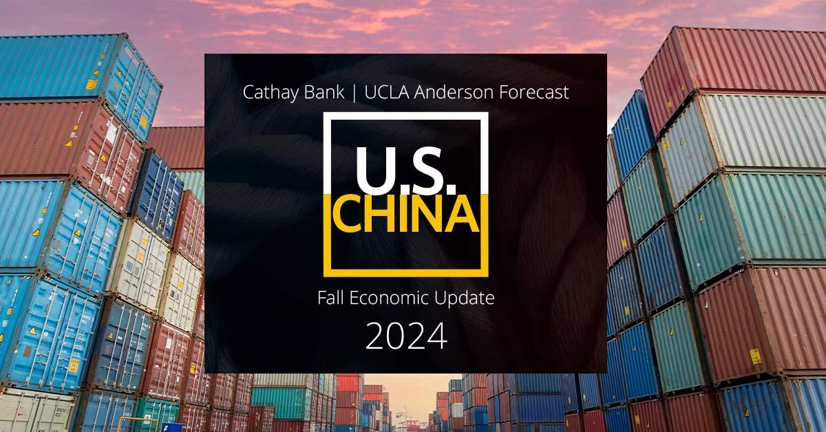 A US-China UCLA Anderson Forecast logo floats over a background image of a pink lit sky over shipping containers off a U.S. port.